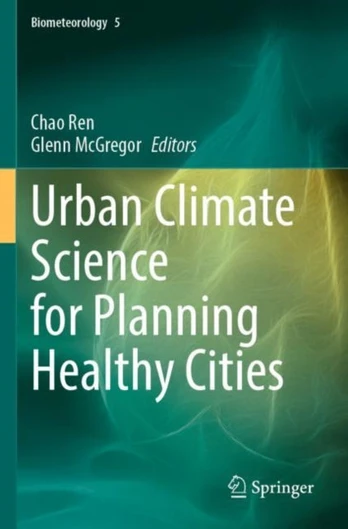 Urban Climate Science for Planning Healthy Cities