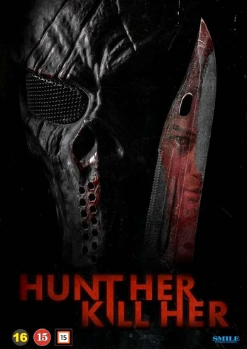 Smile HUNT HER, KILL HER