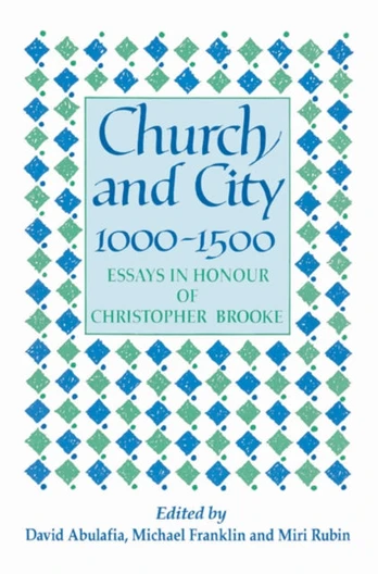 Church and City, 1000–1500