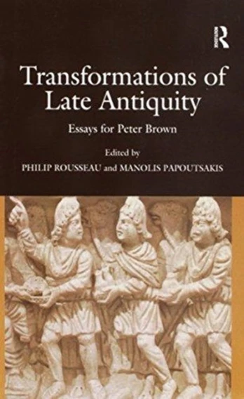 Transformations of Late Antiquity