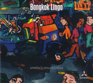 CD Bangkok Lingo – Smells | Colours | Noise