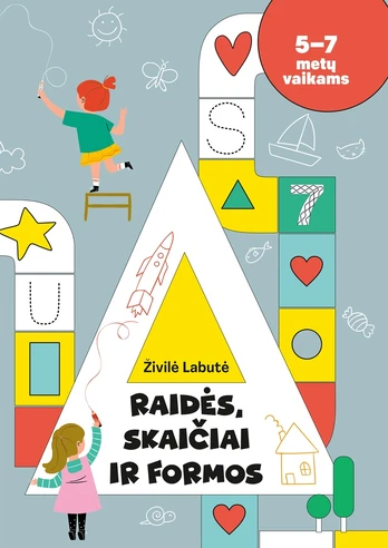Raidės, skaičiai ir formos
