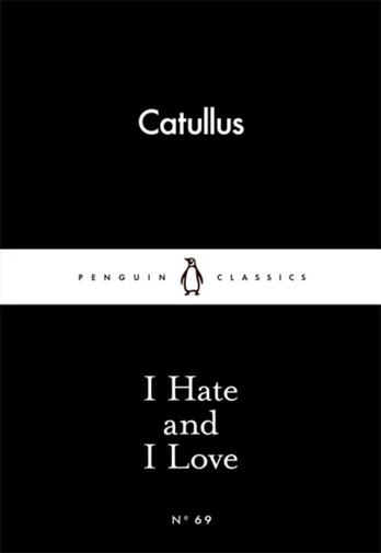 I Hate and I Love