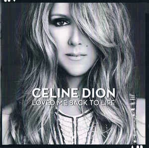 CD Celine Dion* - Loved Me Back To Life