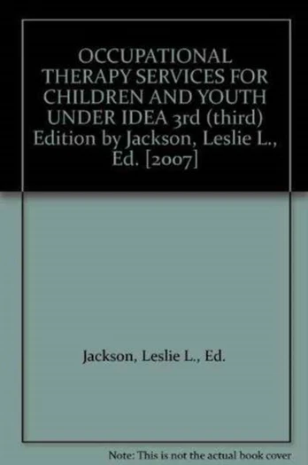 Occupational Therapy Services for Children and Youth Under IDEA