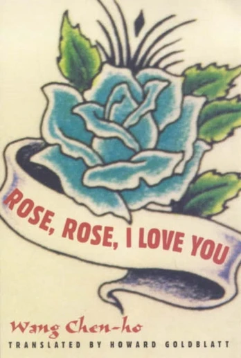 Rose, Rose, I Love You