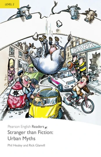 Level 2: Stranger Than Fiction Urban Myths