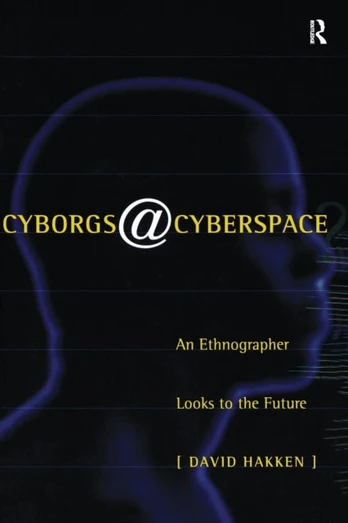 Cyborgs@Cyberspace?