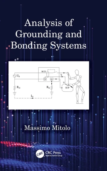 Analysis of Grounding and Bonding Systems