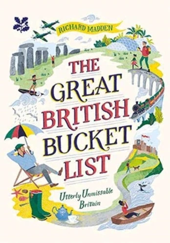 Great British Bucket List, Utterly Unmissable Britain