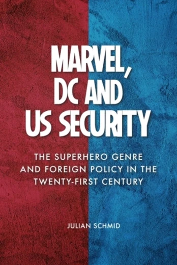 Marvel, Dc and Us Security