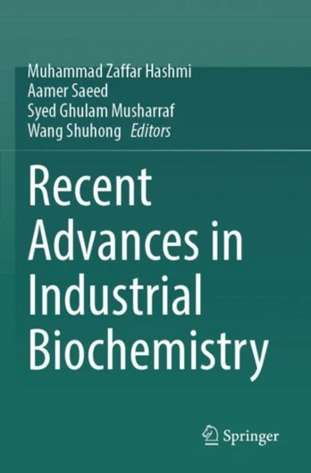 Recent Advances in Industrial Biochemistry