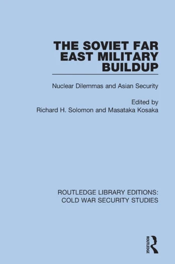 Soviet Far East Military Buildup - Minkštas viršelis