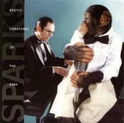 CD Sparks - Exotic Creatures Of The Deep