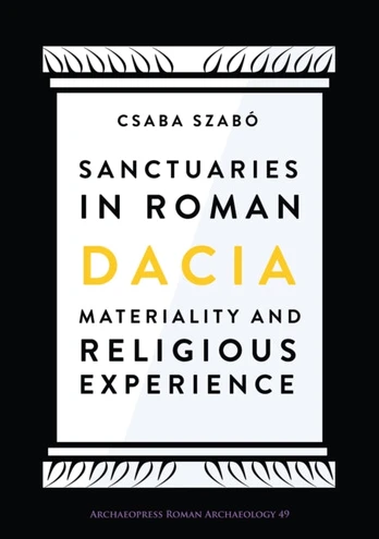 Sanctuaries in Roman Dacia