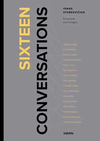 Sixteen conversations. Essential exchanges
