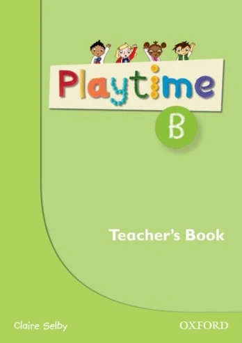 Playtime: B: Teacher's Book
