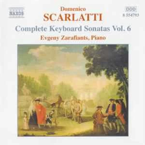CD Domenico Scarlatti, & Evgeny Zarafiants - Complete Keyboard Sonatas Vol. 6