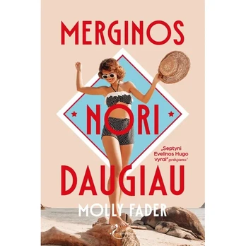 Knyga MERGINOS NORI DAUGIAU