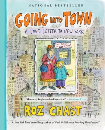 Going into Town, A Love Letter to New York