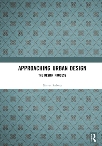 Approaching Urban Design