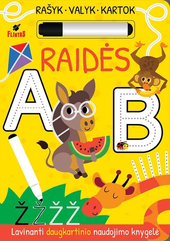 Rašyk. Valyk. Kartok. Raidės