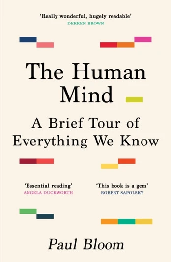 Human Mind, A Brief Tour of Everything We Know