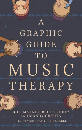 Graphic Guide to Music Therapy