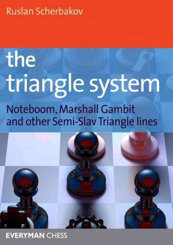 Triangle System: Noteboom, Marshall Gambit and Other Semi-Slav Triangle Lines