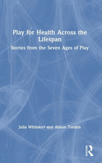Play for Health Across the Lifespan