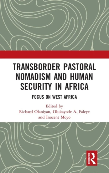 Transborder Pastoral Nomadism and Human Security in Africa