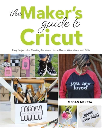 Maker's Guide to Cricut
