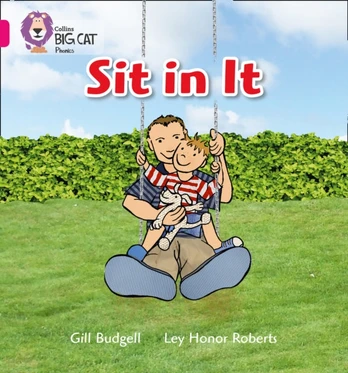 Sit In It, Band 01a/Pink a