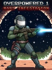 Overpowered 1 - Mars Infestation PC