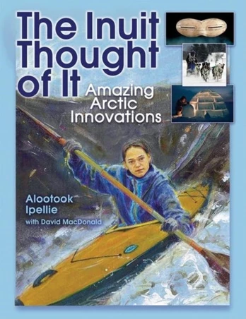 Inuit Thought of It
