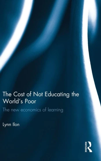 Cost of Not Educating the World's Poor