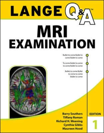 Lange Q&A MRI Examination, First Edition