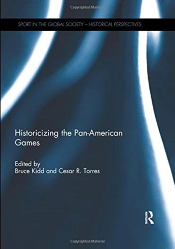 Historicizing the Pan-American Games