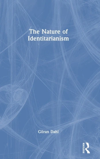 Nature of Identitarianism