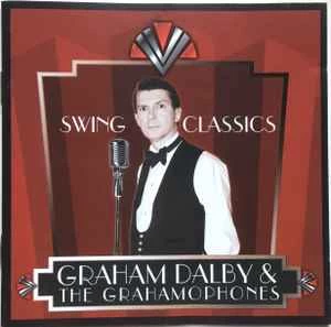 CD Graham Dalby & The Grahamophones - Swing Classics