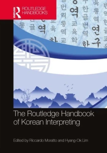 Routledge Handbook of Korean Interpreting