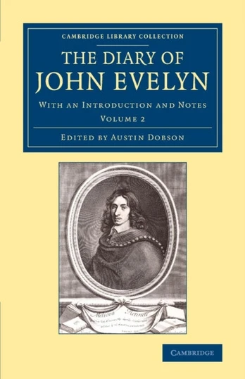 Diary of John Evelyn: Volume 2