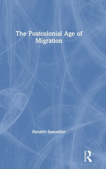 Postcolonial Age of Migration