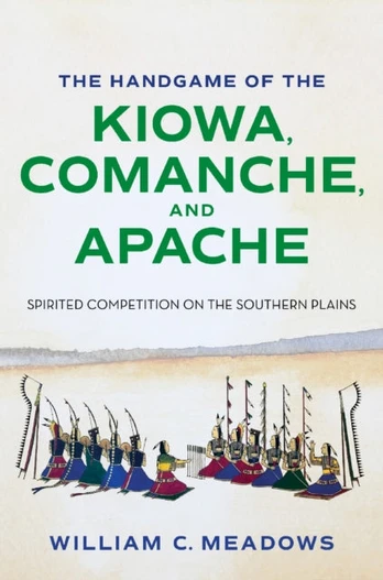 Handgame of the Kiowa, Comanche, and Apache