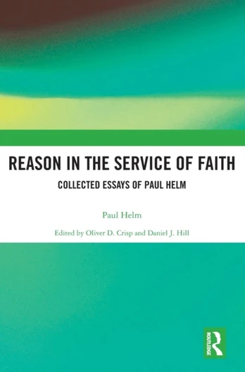 Reason in the Service of Faith