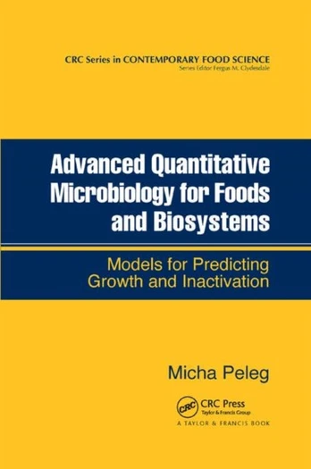 Advanced Quantitative Microbiology for Foods and Biosystems