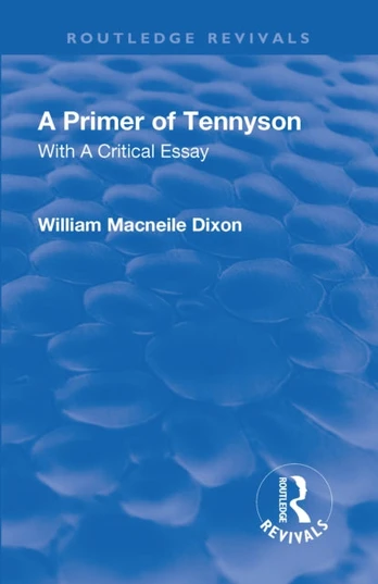 Revival: A Primer of Tennyson (1901)