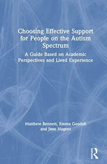 Choosing Effective Support for People on the Autism Spectrum