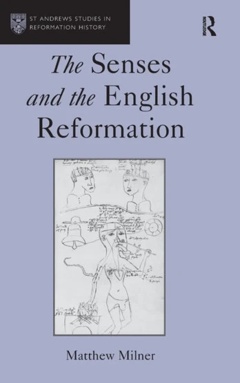 Senses and the English Reformation