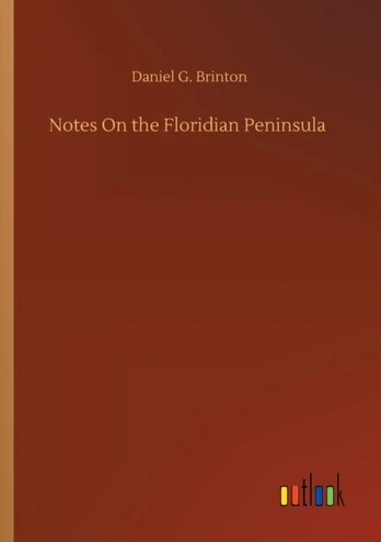 Notes On the Floridian Peninsula